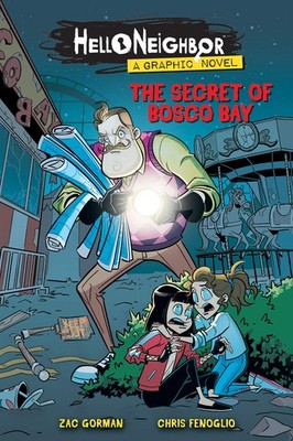 The Secret of Bosco Bay: An AFK Book (Hello Neighbor: Graphic Novel #1) (1) ...