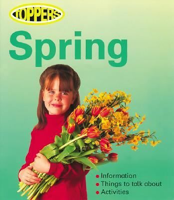 Spring (Toppers - Seasons), Baxter, Nicola, Good Book