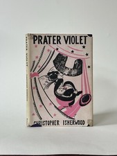 Prater Violet, Christopher Isherwood. 1946 1st Edition in Dust Jacket 