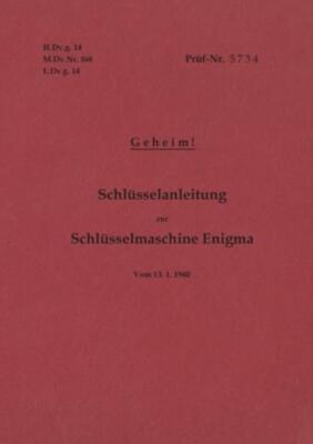 Schl?Sselanleitung Zur Schl?Sselmaschine Enigma: Vom13 1 1940