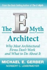 The E-Myth Architect (E-myth Expert) 9780983500193