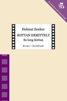 Kottan Ermittelt: So Long, Kottan Folge 8 - Drehbuch Helmut Zenker Taschenbuch