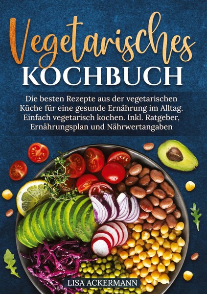 Lisa Ackermann | Vegetarisches Kochbuch | Buch | Deutsch (2024) | 184 S.-image