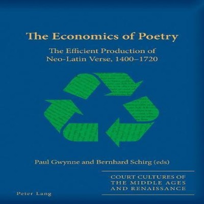 The Economics of Poetry The Efficient Production of Neo-Latin Ver