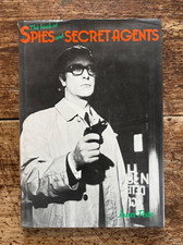 SPIES AND SECRET AGENTS Pate/1st Ed HB w DK 1978/History of Spy Movies/Cinema