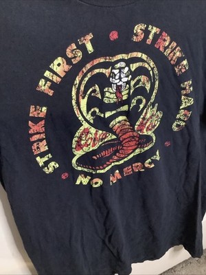 M Black Cobra Kai Strike First Strike Hard No Mercy Karate Kid T-Shirt