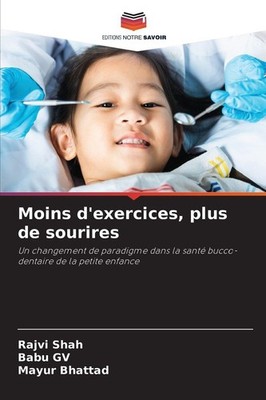 Moins d'exercices, plus de sourires Rajvi Shah