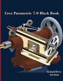 Creo Parametric 7.0 Black Book von Weber, Matt | Buch | Zustand sehr gut