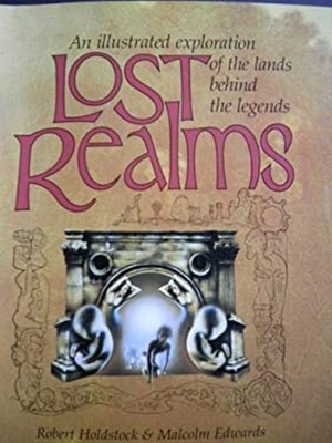 Lost Realms: An Illustrierte Exploration Of The Lands hinter Den