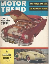 1954 MARCH  Motor Trend magazine, The Golden Touch, A Sizzling Fizzle GOOD, MARK