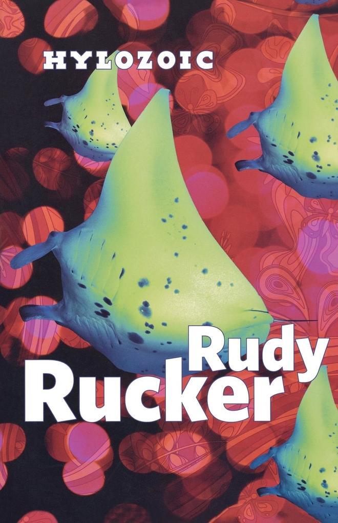 Thumbnail - Hylozoic | Rudy Rucker | Englisch