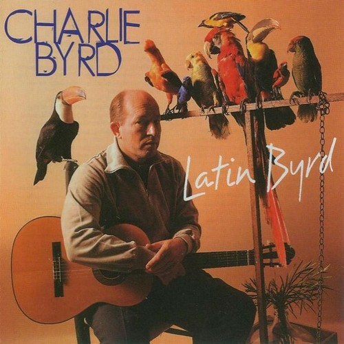 Charlie Byrd - Latin Byrd CD #G2023673