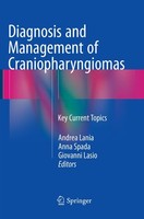 Diagnosis And Management Of Craniopharyngiomas Giovanni Lasio