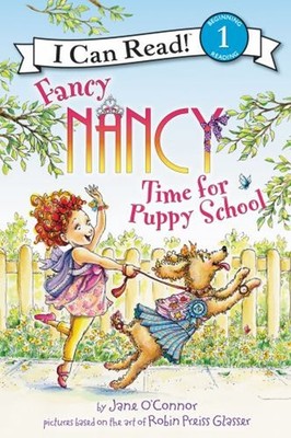 Fancy Nancy: Time for Puppy School Hardcover Jane O'Connor