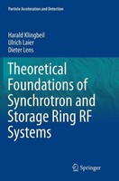 Theoretical Foundations Of Synchrotron And Storage Ring RF Systems Harald Klingb