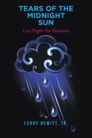 Leroy Hewitt Jr. | Tears Of The Midnight Sun | Taschenbuch | Englisch (2016)