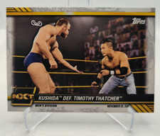 2021 Topps WWE NXT Base #90 Kushida def. Timothy Thatcher - NXT