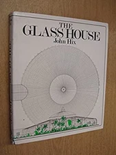 The Glass House Hardcover John Hix