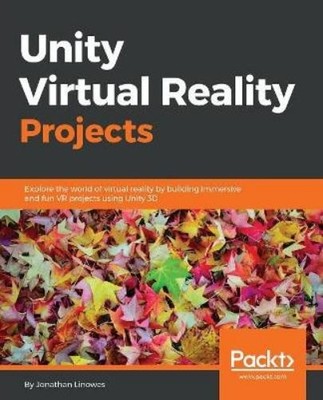 Jonathan Linowes Unity Virtual Reality Projects (Digital)