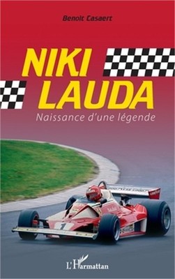 Niki Lauda: Naissance d'une l�gende (Paperback or Softback)