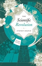 The Scientific Revolution by Steven Shapin: New