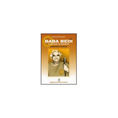 Libreria Editrice Psiche Baba Bedi E La Sua Filosofia - Vol Ii - Albania Tomassini - Immagine 5