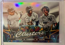 2023 Topps Chrome Cosmic Star Clusters Peraza/Cabrera/Volpe Yankees RC #SC-14🔥