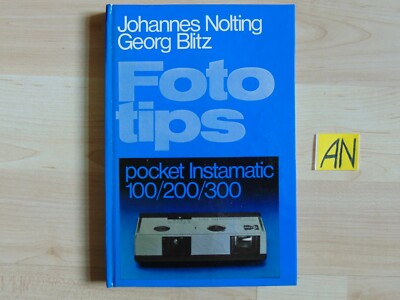 Foto-Tips Pocket Instamatic 100/200/300 Johannes Nolting 