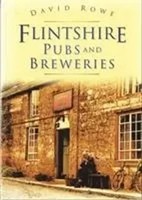 David Rowe | Flintshire Pubs & Breweries | Taschenbuch | Englisch (2009)