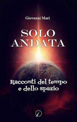 Buch - Giovanni Mari - Solo Goata. Geschichten von Zeit und Raum - Altrom