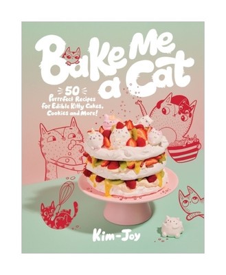 Bake Me a Cat von Kim-Joy