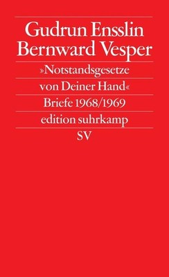 Notstandsgesetze von Deiner Hand | Gudrun Ensslin, Bernward Vesper | deutsch