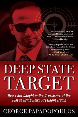 George Papadopoulos Deep State Target (Taschenbuch) (US IMPORT)