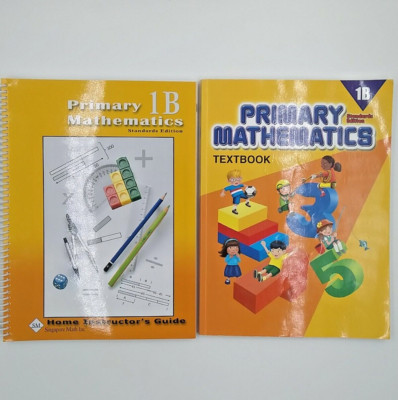 Singapore Math Primary Mathematics 1B Textbook and Home Instructor's Guide