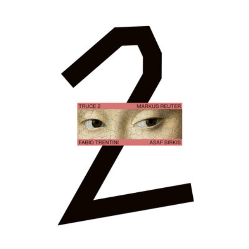 Markus Reuter TRUCE 2 (CD) Album