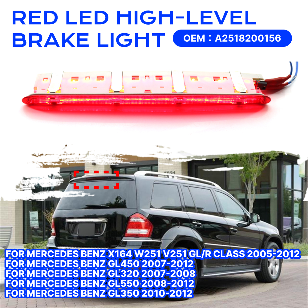 Third Brake Light For Mercedes GL450/GL320/GL550/GL350 2007-2012 - High Mount LED Stop Lamp