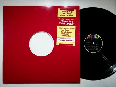 Bill Gaither Trio - Then He Said Sing 12'' Record 1984 Promo Word Gospel 33 RPM