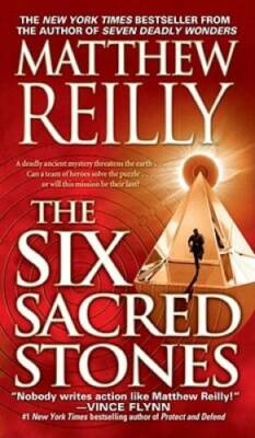 The Six Sacred Stones (Jack West, Jr.) - Paperback By Reilly, Matthew - GOOD