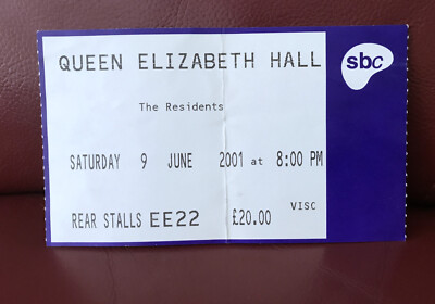 RESIDENTS CONCERT TICKET LONDON 2001 Queen Elizabeth Hall 14cm X 8cm ICKY FLIX