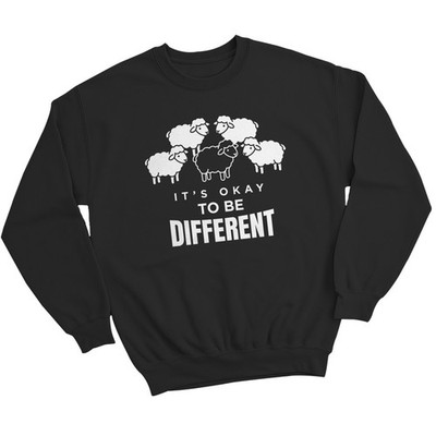 Its Okay To Be Different Unisex Sweatshirt Unique Outsider Black Sheep Pullover