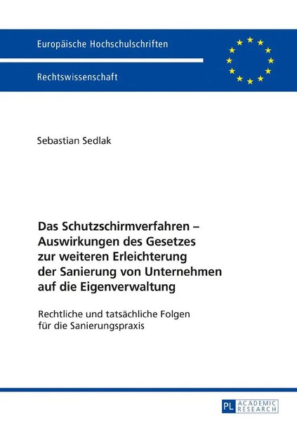 Sebastian Sedlak | Das Schutzschirmverfahren - Auswirkungen Des Gesetzes Zur...-image