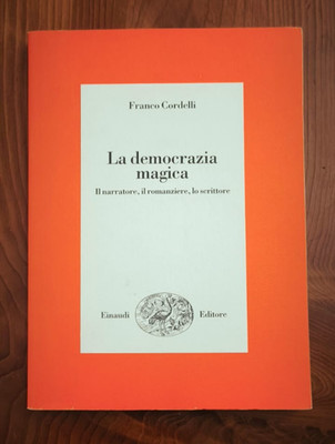 Franco Cordelli, La democrazia magica, Prima Ediz 1997 Einaudi, mit Rezensionsseite