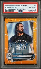 2025 Topps Chrome WWE - Autographs Roman Reigns Orange Refractor /25 (AU) PSA 10