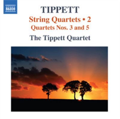 Tippett Quartet String Quartets: Quartets Nos 3 and 5 - Volume 2 (CD) Album