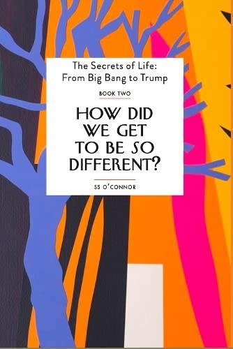 How Did We Get To be So Different: Two by S. S. O'Connor (PB 2023) - Image 6