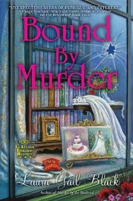 Laura Gail Black Bound By Murder (Gebundene Ausgabe)