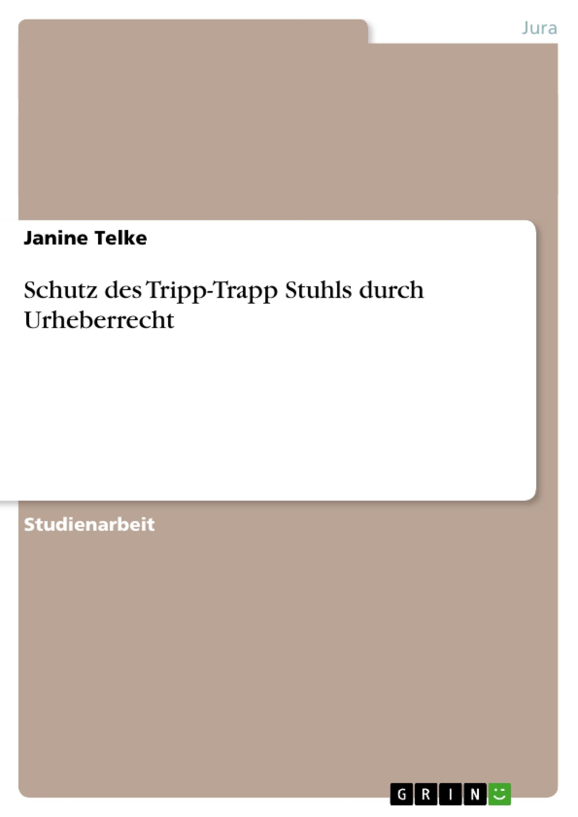 Thumbnail - Schutz Des Tripp-trapp Stuhls Durch Urheberrecht | Buch |
