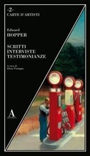 Scritti, interviste, testimonianze - Edward Hopper, Abscondita