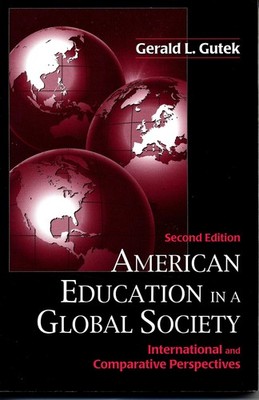American Education in a Global Society: International and Comparative Perspe...
