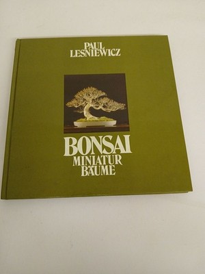 Bonsai Miniatur Bäume Miniatur-Bäume Paul Lesniewicz, Paul, John Naka  und Orthe
